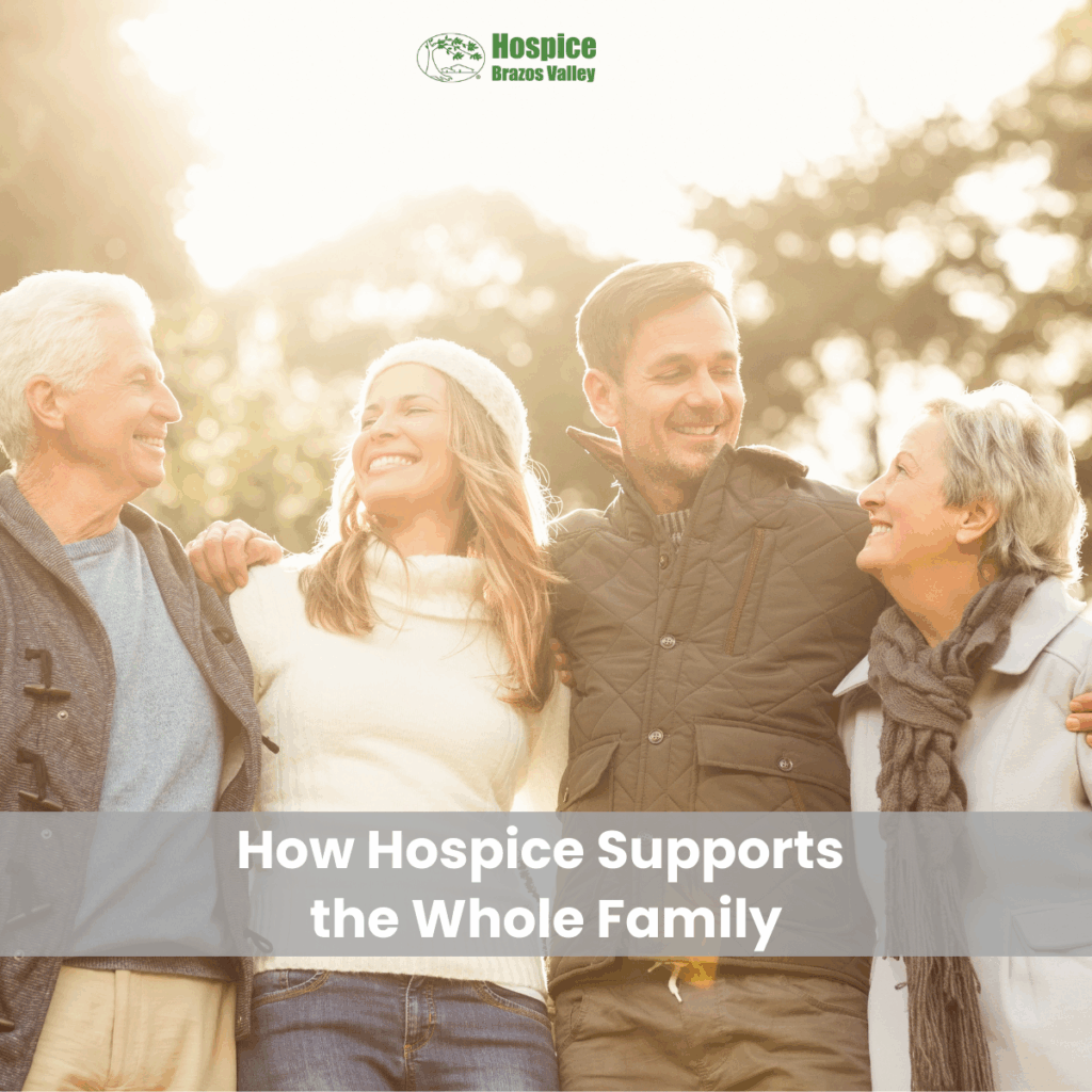 Hospice Brazos Valley - BLOG family hugging outside with text How Hospice Supports the Whole Family
