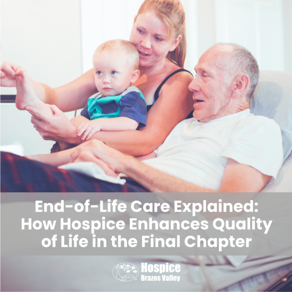 Hospice Brazos Valley - BLOG